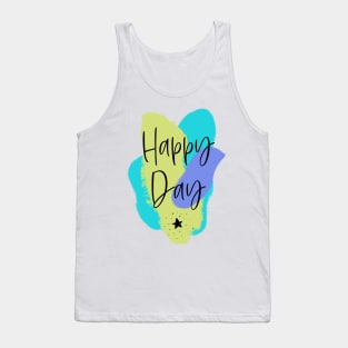 Happy Day – fresh Motivation Tank Top